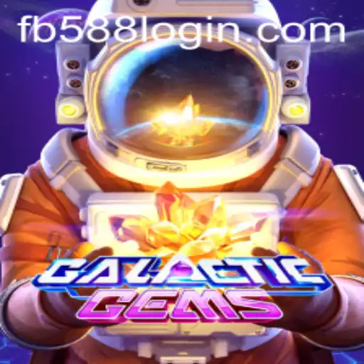 GalacticGems Adventure: Dive into the Cosmos with FB588