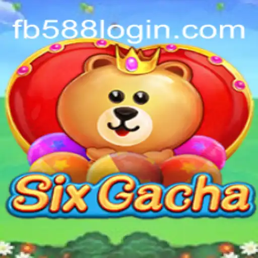 Discover the Exciting World of SixGacha with FB588
